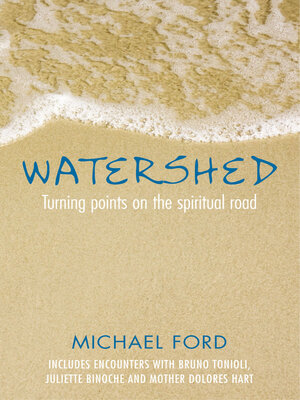 cover image of Watershed: Turning points on the spritual road
